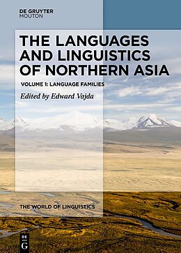 eBook (epub) The Languages and Linguistics of Northern Asia de 