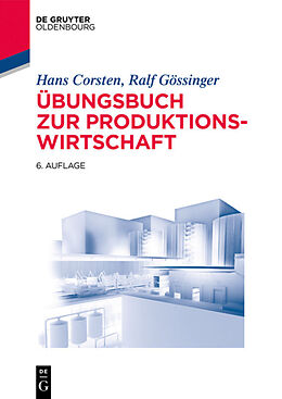 Paperback Übungsbuch zur Produktionswirtschaft von Hans Corsten, Ralf Gössinger