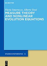 E-Book (epub) Measure Theory and Nonlinear Evolution Equations von Flavia Smarrazzo, Alberto Tesei