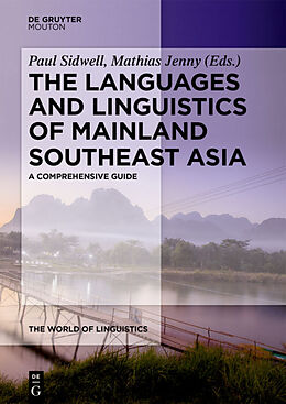 Livre Relié The Languages and Linguistics of Mainland Southeast Asia de 