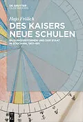 E-Book (epub) Des Kaisers neue Schulen von Hajo Frölich