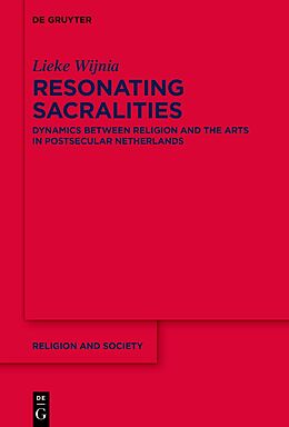 Fester Einband Resonating Sacralities von Lieke Wijnia