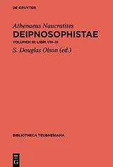 Fester Einband A: Libri VIII-XI. B: Epitome, 2 Teile von Athenaios von Naukratis