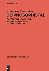 Fester Einband A: Libri XII-XV. B: Epitome, 2 Teile von Athenaeus Naucratites