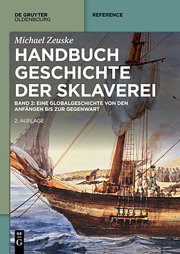 Fester Einband Handbuch Geschichte der Sklaverei von Michael Zeuske