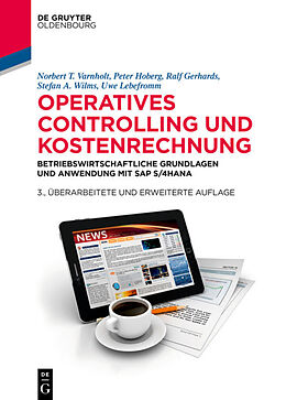 Fester Einband Operatives Controlling und Kostenrechnung von Norbert T. Varnholt, Peter Hoberg, Ralf Gerhards