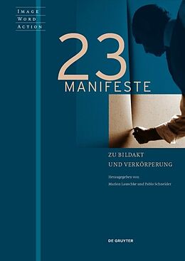E-Book (epub) 23 Manifeste zu Bildakt und Verkörperung von 