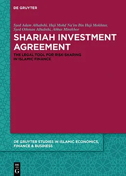 ePUB Shariah Investment Agreement von Syed Adam Alhabshi, Abbas Mirakhor, Haji Mohd. Na'im Haji Mokhtar