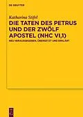 E-Book (pdf) Die Taten des Petrus und der zwölf Apostel (NHC VI,1) von Katharina Stifel