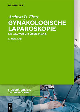 Fester Einband Gynäkologische Laparoskopie von Andreas D. Ebert