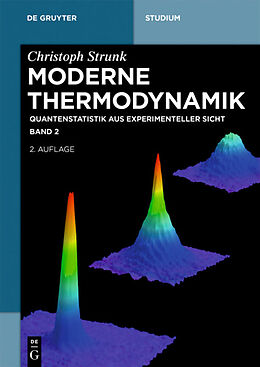 E-Book (pdf) Christoph Strunk: Moderne Thermodynamik / Quantenstatistik aus experimenteller Sicht von Christoph Strunk