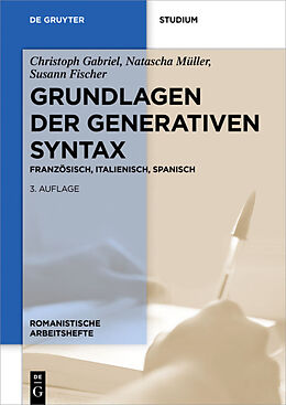 Kartonierter Einband Grundlagen der generativen Syntax von Christoph Gabriel, Natascha Müller, Susann Fischer
