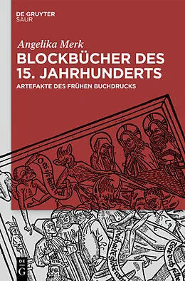 E-Book (pdf) Blockbücher des 15. Jahrhunderts von Angelika Merk