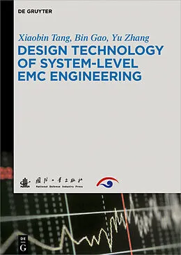 E-Book (pdf) Design Technology of System-Level EMC Engineering von Xiaobin Tang, Bin Gao, Yu Zhang