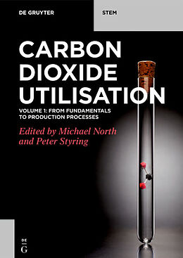 Couverture cartonnée Carbon Dioxide Utilization, Fundamentals de 