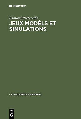 Livre Relié Jeux modèls et simulations de Edmond Preteceille