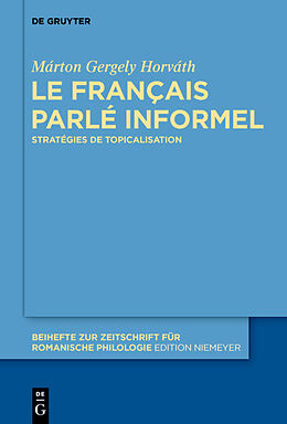 Livre Relié Le français parlé informel de Márton Gergely Horváth