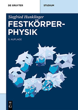 Kartonierter Einband Festkörperphysik von Siegfried Hunklinger