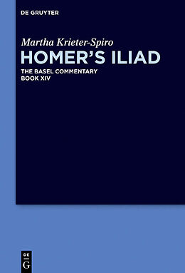 Livre Relié Homer s Iliad, Book XIV, Homer s Iliad Book XIV de Martha Krieter-Spiro