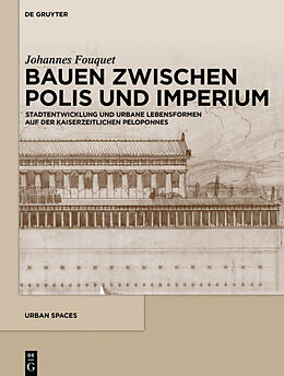 E-Book (epub) Bauen zwischen Polis und Imperium von Johannes Fouquet