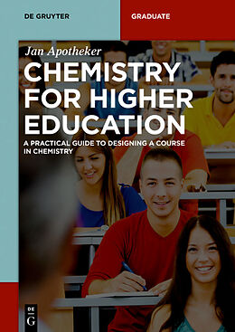 Kartonierter Einband Chemistry for Higher Education von Jan H. Apotheker