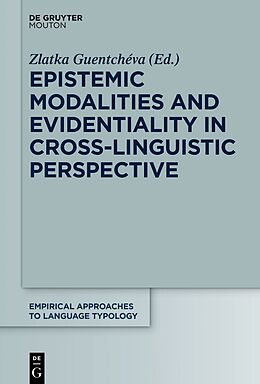 E-Book (pdf) Epistemic Modalities and Evidentiality in Cross-Linguistic Perspective von 