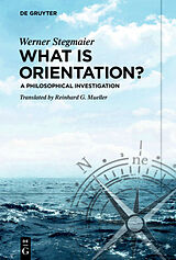 eBook (epub) What is Orientation? de Werner Stegmaier