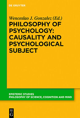 Couverture cartonnée Philosophy of Psychology: Causality and Psychological Subject de 