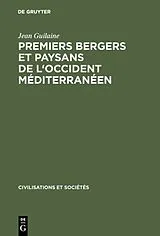 Fester Einband Premiers bergers et paysans de l'occident méditerranéen von Jean Guilaine