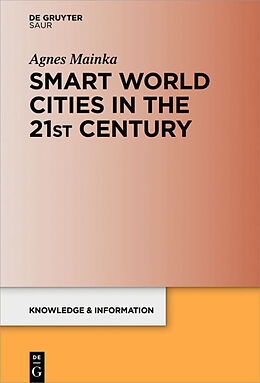 Livre Relié Smart World Cities in the 21st Century de Agnes Mainka