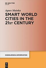 eBook (epub) Smart World Cities in the 21st Century de Agnes Mainka
