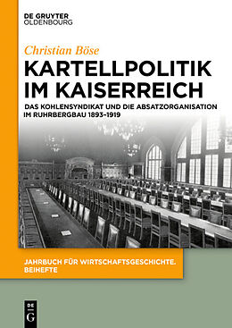 E-Book (pdf) Kartellpolitik im Kaiserreich von Christian Böse