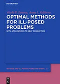 E-Book (pdf) Optimal Methods for Ill-Posed Problems von Vitalii P. Tanana, Anna I. Sidikova