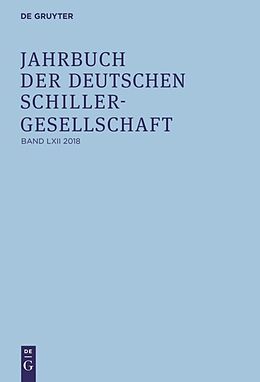 Fester Einband Jahrbuch der Deutschen Schillergesellschaft / 2018 von Fritz Martini