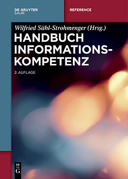 Kartonierter Einband Handbuch Informationskompetenz von 