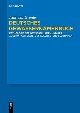 Kartonierter Einband Deutsches Gewässernamenbuch von Albrecht Greule