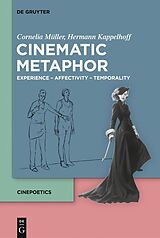 E-Book (epub) Cinematic Metaphor von Cornelia Müller, Hermann Kappelhoff