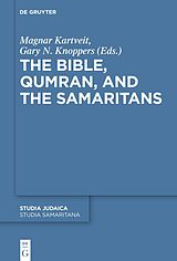 eBook (epub) The Bible, Qumran, and the Samaritans de 