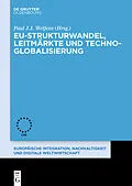 ePUB EU-Strukturwandel, Leitmärkte und Techno-Globalisierung von 