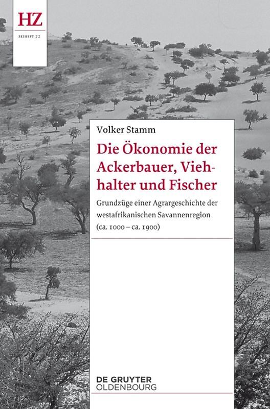 Die Ökonomie der Ackerbauer, Viehhalter und Fischer