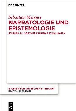 Fester Einband Narratologie und Epistemologie von Sebastian Meixner