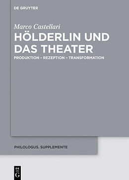 Fester Einband Hölderlin und das Theater von Marco Castellari