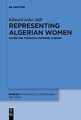 E-Book (epub) Representing Algerian Women von Edward John Still