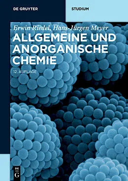 E-Book (pdf) Allgemeine und Anorganische Chemie von Erwin Riedel, Hans-Jürgen Meyer