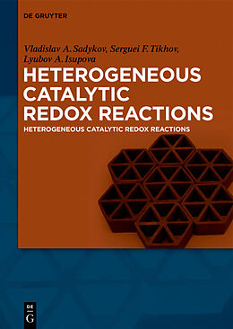 Livre Relié Heterogeneous Catalytic Redox Reactions de Vladislav Sadykov, Serguei Tikhov, Lyubov Isupova