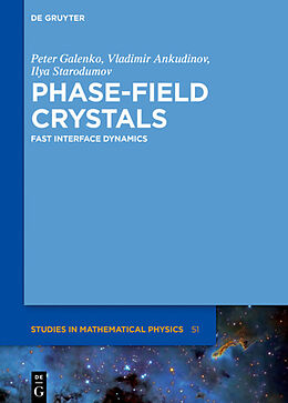 Livre Relié Phase-Field Crystals de Peter Galenko, Ilya Starodumov, Vladimir Ankudinov