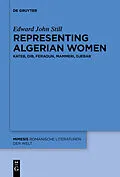 E-Book (pdf) Representing Algerian Women von Edward John Still