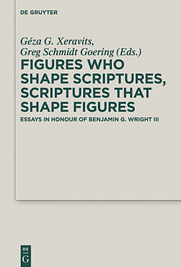 Livre Relié Figures who Shape Scriptures, Scriptures that Shape Figures de 