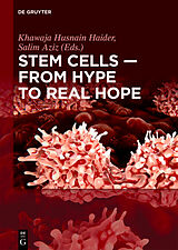 E-Book (epub) Stem Cells - From Hype to Real Hope von 