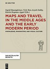 E-Book (epub) Maps and Travel in the Middle Ages and the Early Modern Period von 